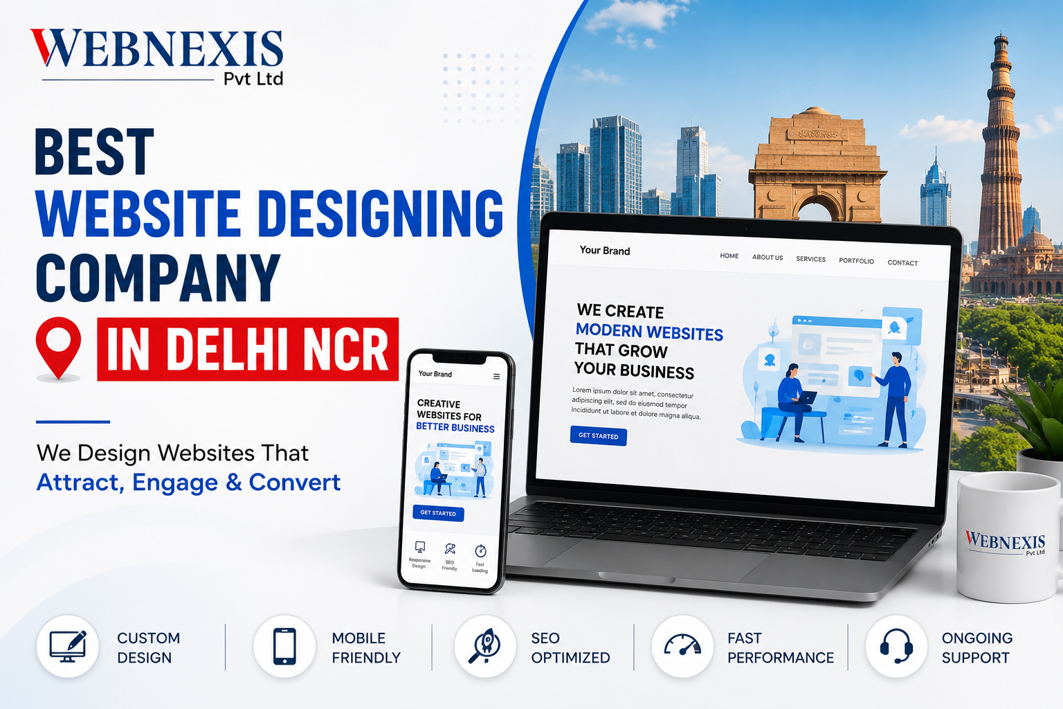 Best Website Designing Company in Delhi NCR – Why Webnexis Pvt Ltd is the Right Choice for Your Business